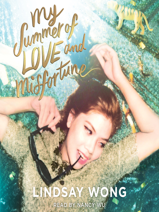 Title details for My Summer of Love and Misfortune by Lindsay Wong - Available